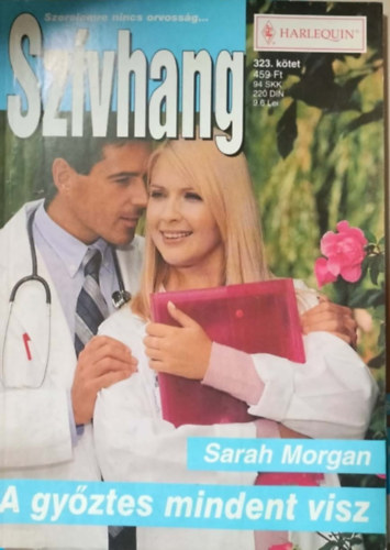 Sarah Morgan - Szívhang 323. kötet - A győztes mindent visz