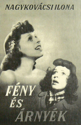 Nagykovcsi Ilona - Fny s rnyk