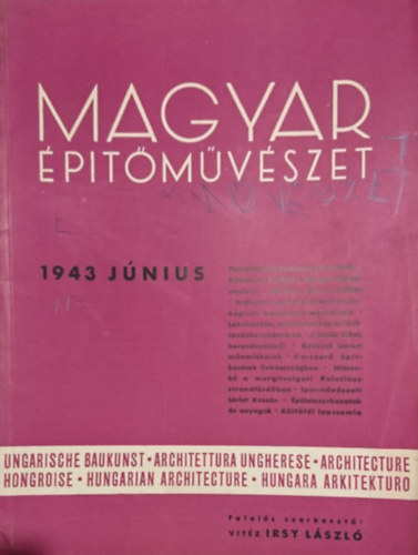 vitéz Irsy László szerk. - Magyar Építőművészet 1943. június
