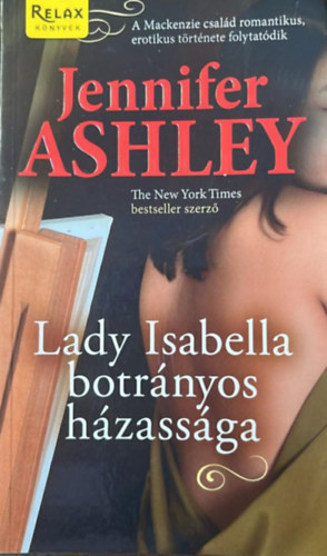 Jennifer Ashley - Lady Isabella botr�nyos h�zass�ga