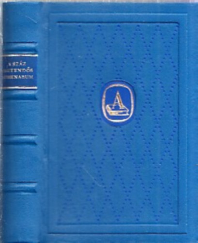B�n�ti �gnes-S�ndor D�nes - A sz�zesztend�s Athenaeum 1868-1968 (t�rpek�nyv)