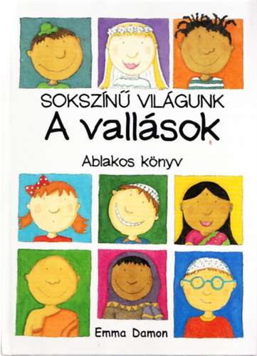 Emma Damon - Sokszn vilgunk - A vallsok