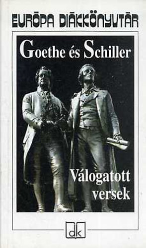 Eurpa Knyvkiad - Goethe s Schiller versei
