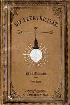 Schwartze-Japing-Wilke - Die elektricit�t