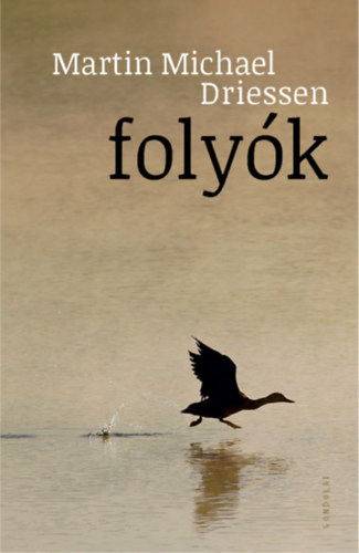Martinmichael Driessen - Folyók