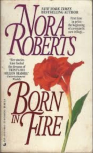 Nora Roberts - Born in Fire