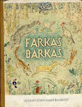 Farag Jzsef (szerk.) - Farkas Barkas (magyar npmesk)