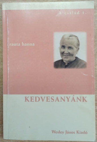 Rauta Hanna - Kedvesany�nk