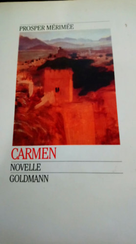 Prosper Mrime - Carmen novelle goldmann