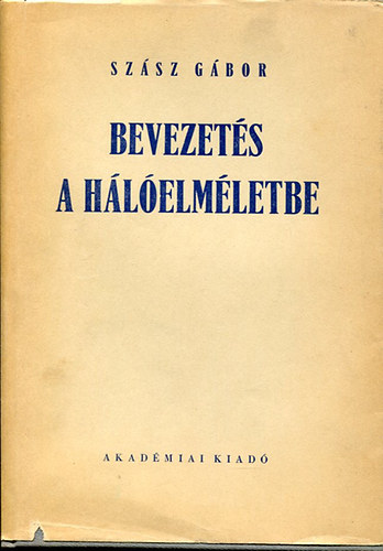 Szász Gábor - Bevezetés a hálóelméletbe