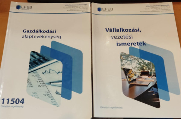 EFEB Felnttkpzs Hetnyi Mikls - 2 db EFEB: Gazdlkodsi alaptevkenysg (11504) + Vllalkozsi, vezetsi ismeretek