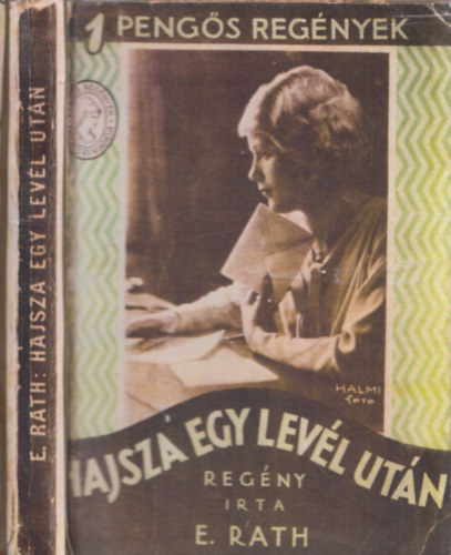 E. J. Rath - Hajsza egy levl utn