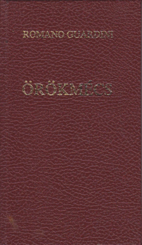 Romano Guardini - �r�km�cs