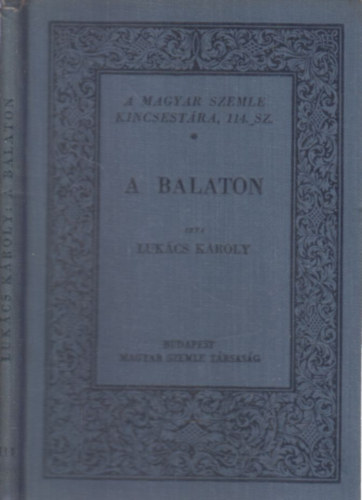Lukcs Kroly - A Balaton (Kincsestr)