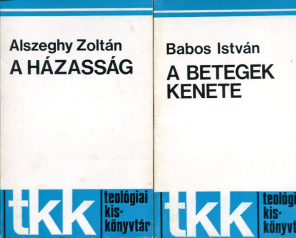 Alszeghy Zolt�n - Babos Istv�n - Vall�si k�nyvek 2 db (Teol�giai kisk�nyvt�r)