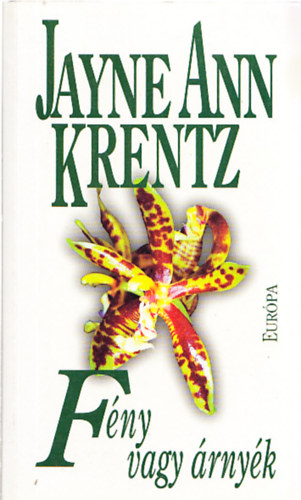 Jayne Ann Krentz - F�ny vagy �rny�k
