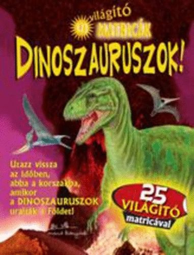 Dinoszauruszok!