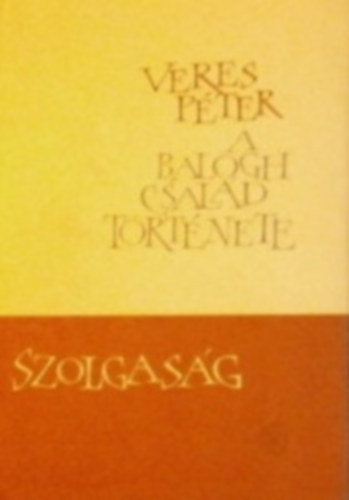 Veres Pter - Szolgasg