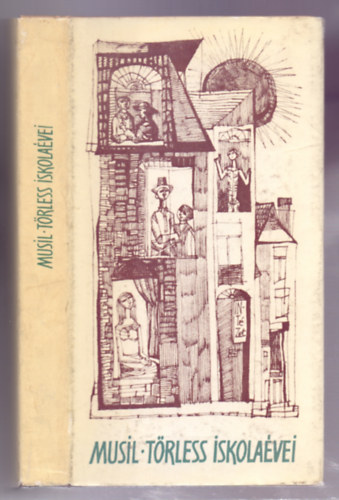 Robert Musil - T�rless iskola�vei - H�rom elbesz�l�s