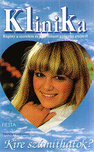 Patricia Vandenberg - Kire számíthatok?