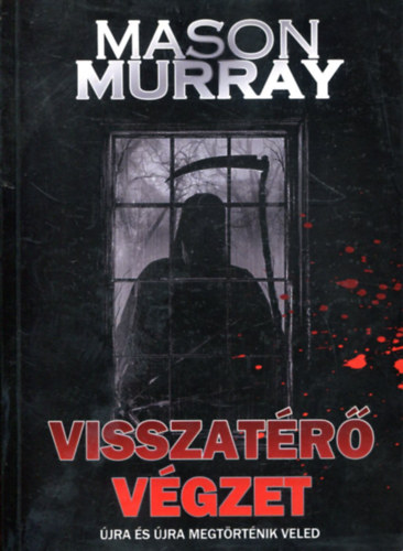 Mason Murray - Visszatr vgzet