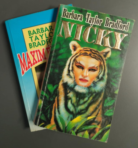Barbara Taylor Bradford - Maxim és a nők+Nicky 2db Barbara Taylor Bradford mű
