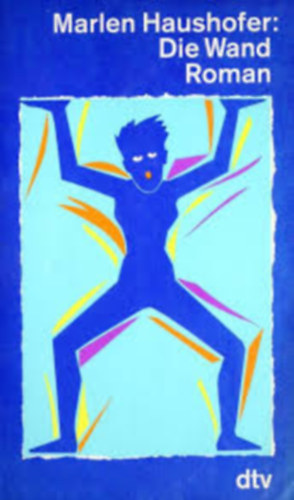 Marlen Haushofer - Die Wand