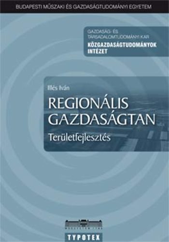 Ill�s Iv�n - Region�lis gazdas�gtan - Ter�letfejleszt�s