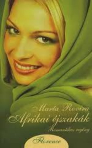 Marta Rovira - Afrikai éjszakák - Florence sorozat