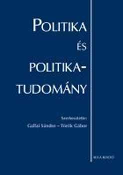 Gallai Sndor-Trk Gbor - Politika s politikatudomny A767