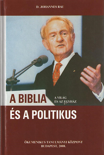 D. Johannes Rau - A Biblia és a politikus