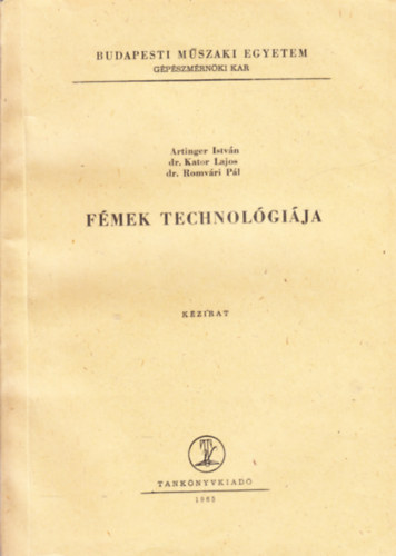 Artinger- Kator- Romvri - Fmek technolgija (Kzirat)