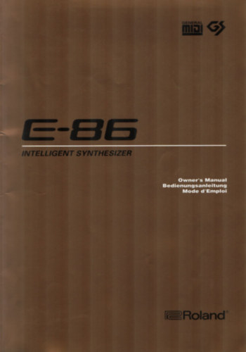 Roland E-86 intelligent synthesizer - Owner's Manual. - Haszn�lati �tmutat�.
