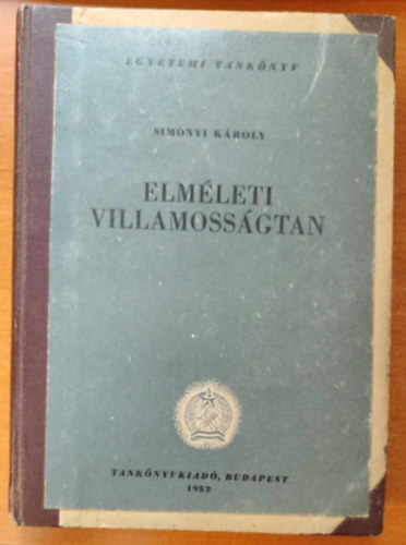 Simonyi Károly - Elméleti villamosságtan
