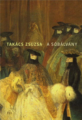 Takács Zsuzsa - A sóbálvány