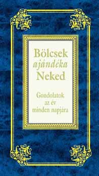 Blcsek ajndka Neked - Gondolatok az v minden napjra