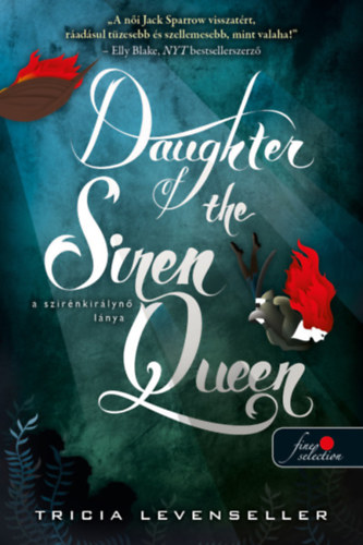 Tricia Levenseller - Daughter of the Siren Queen - A szir�nkir�lyn� l�nya