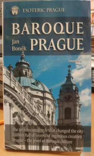 Jan Bonk - Baroque Prague (Esoteric Prague)(Eminent Books)