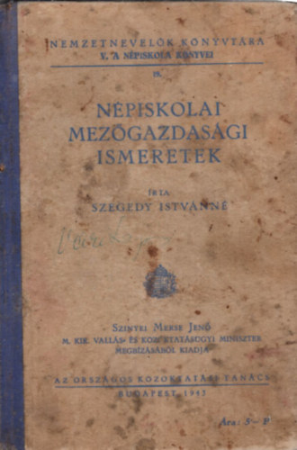 Szegedy Istvnn - Npiskolai mezgazdasgi ismeretek