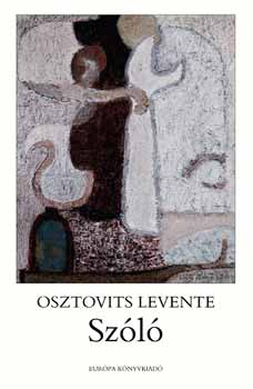Osztovits Levente - Szóló