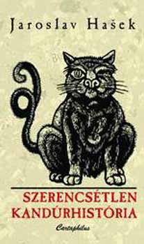 Jaroslav Hasek - Szerencs�tlen kand�rhist�ria
