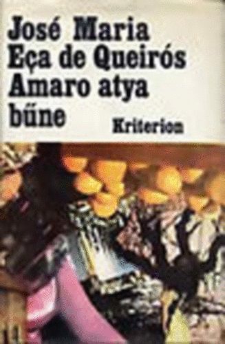 Jos� Maria Eca De Queir�s - Amaro atya b�ne