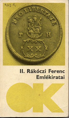 II. Rkczi Ferenc - II. Rkczi Ferenc fejedelem emlkiratai a magyarorszgi hborrl, 1703-tl annak vgig