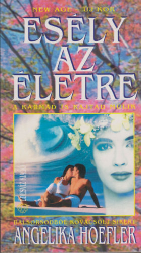 Angelika Hoefler - Es�ly az �letre - A karm�d is rajtad m�lik