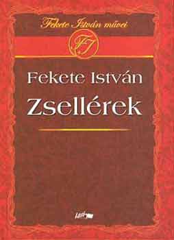 Fekete Istv�n - Zsell�rek
