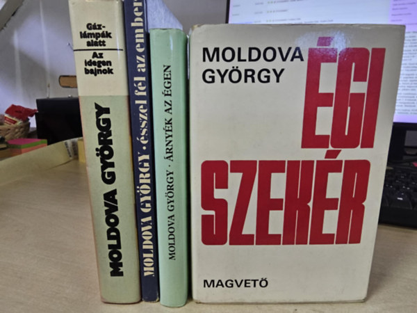 Moldova Gyrgy - 4db Moldova ktet, KNYVMENT AJNLAT: Gzlmpk alatt/ Az idegen bajnok, sszel fl az ember, rnyk az gen, gi szekr