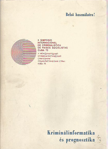 Krimin�linformatika �s prognosztika