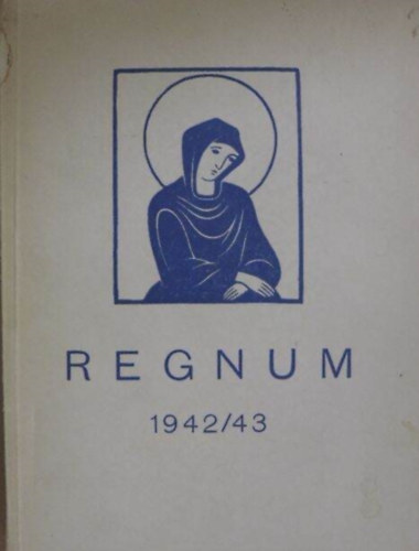 Stephaneum K�nyvkiad� - Regnum egyh�zt�rt�neti �vk�nyv 1938-1939