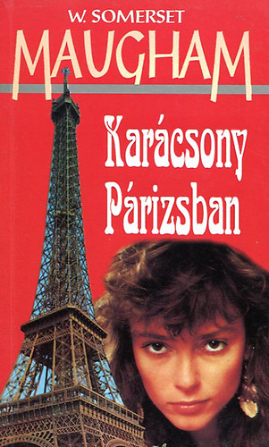 William Somerset Maugham - Karácsony Párizsban