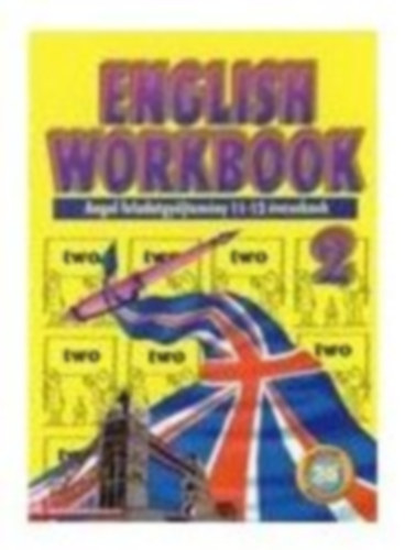 Nagy Lajos (�ssze�ll�totta) - English workbook 2. (for 11-12 years old children)
